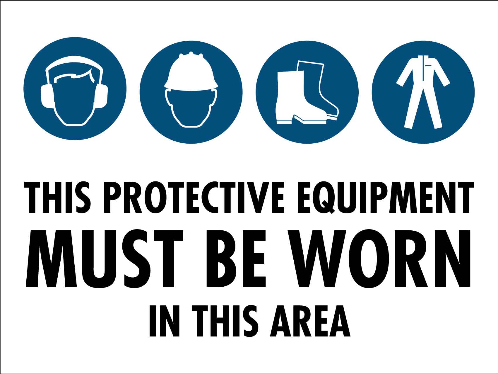 Building Site Protection Equipment Must Be Worn Sign - New Signs