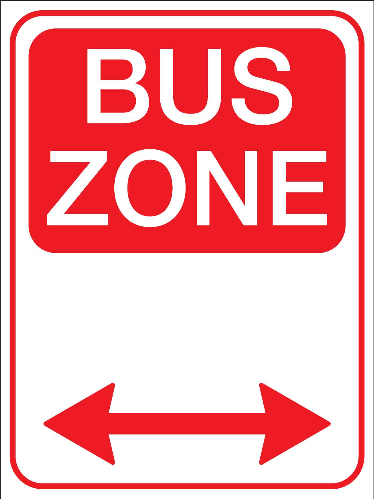 Bus Zone Sign - New Signs