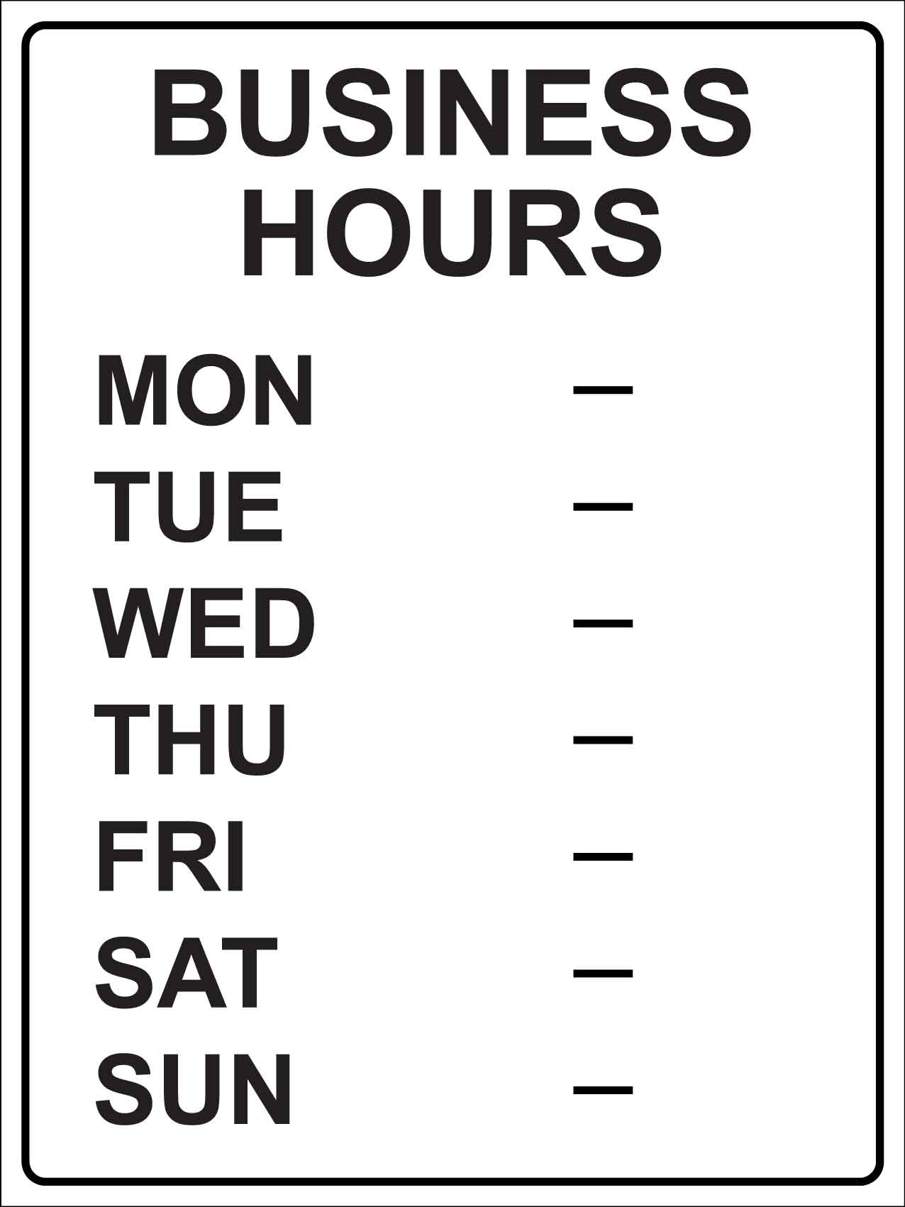 Business Hours Sign - New Signs