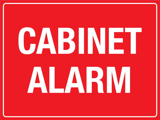 Cabinet Alarm Sign - New Signs