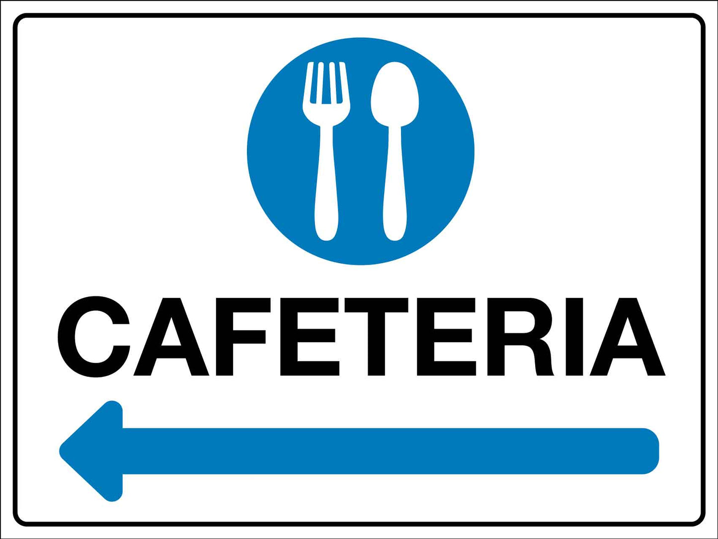 Cafeteria Left Arrow Sign - New Signs