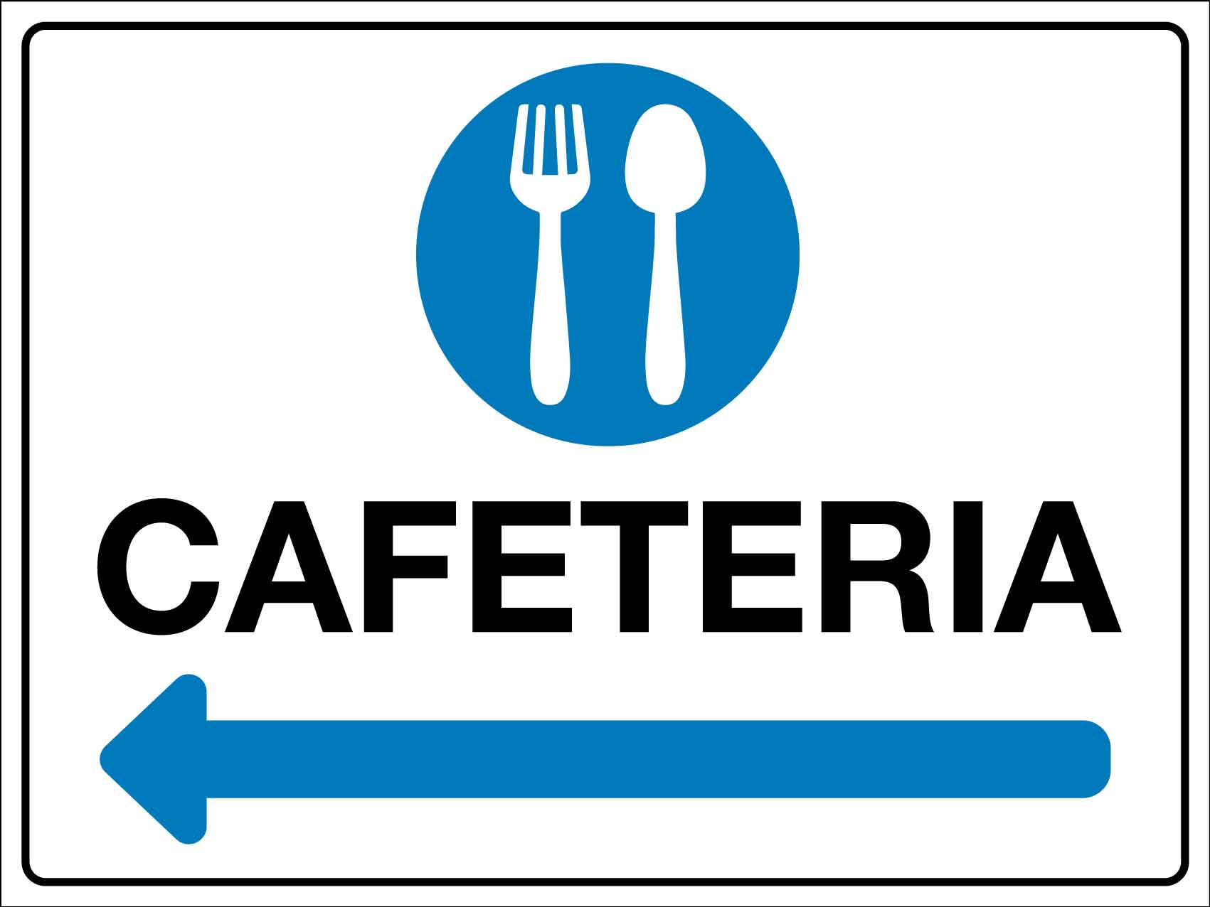 Cafeteria Left Arrow Sign - New Signs