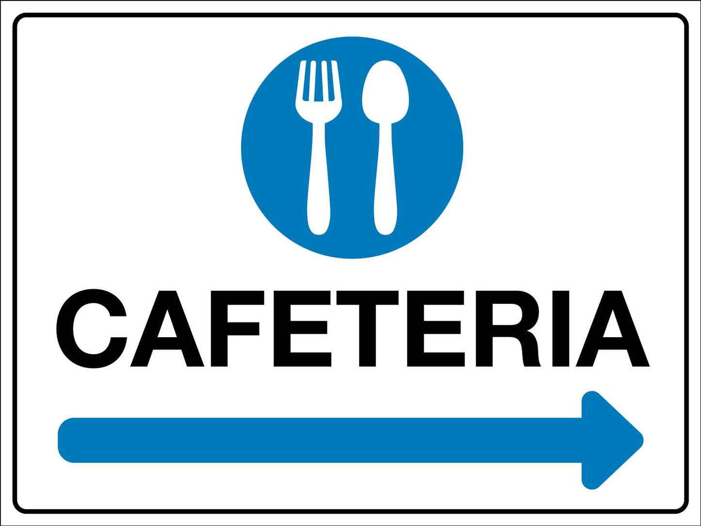 Cafeteria Right Arrow Sign - New Signs
