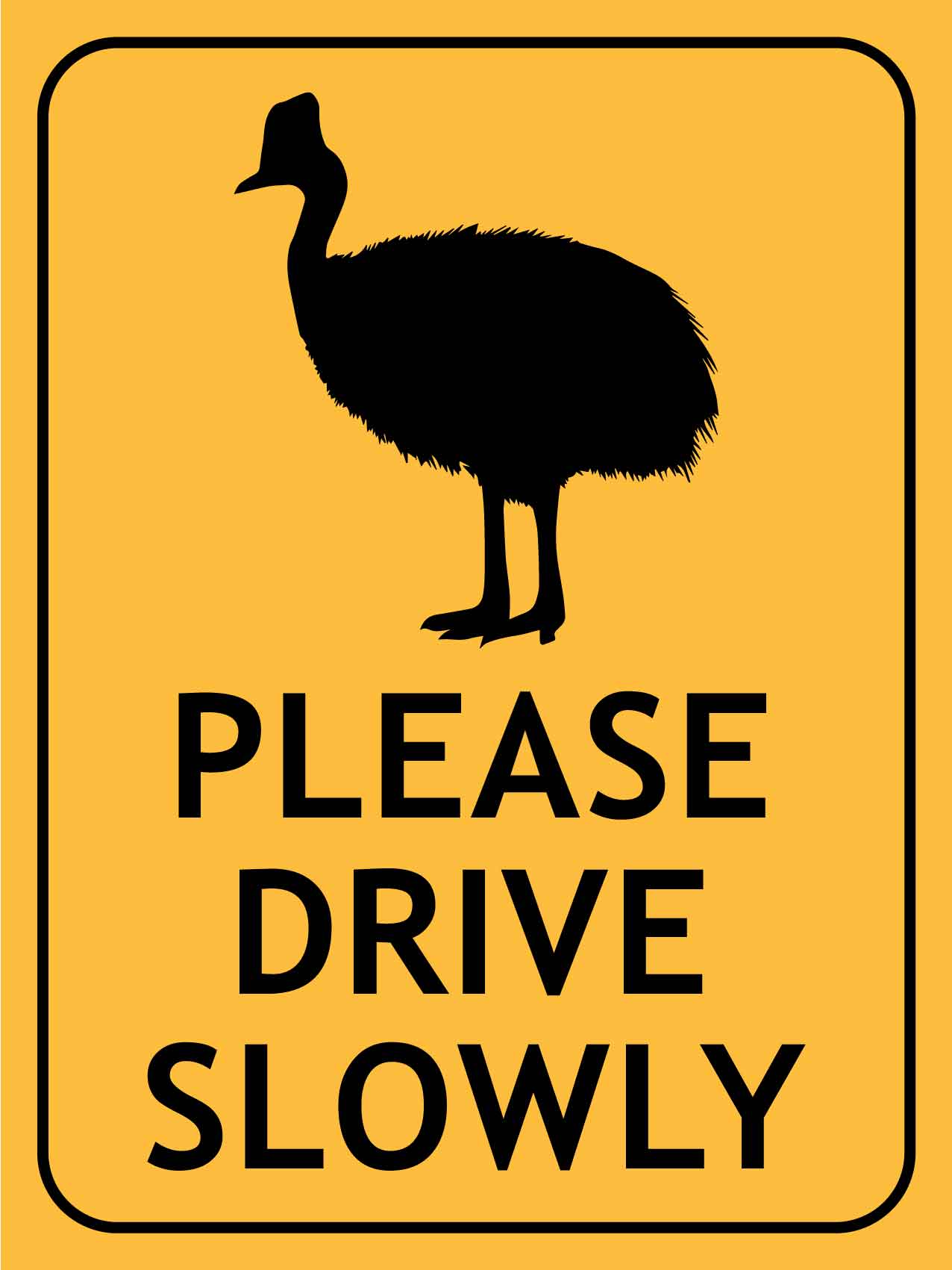 Cassowary Please Drive Slowly Sign - New Signs
