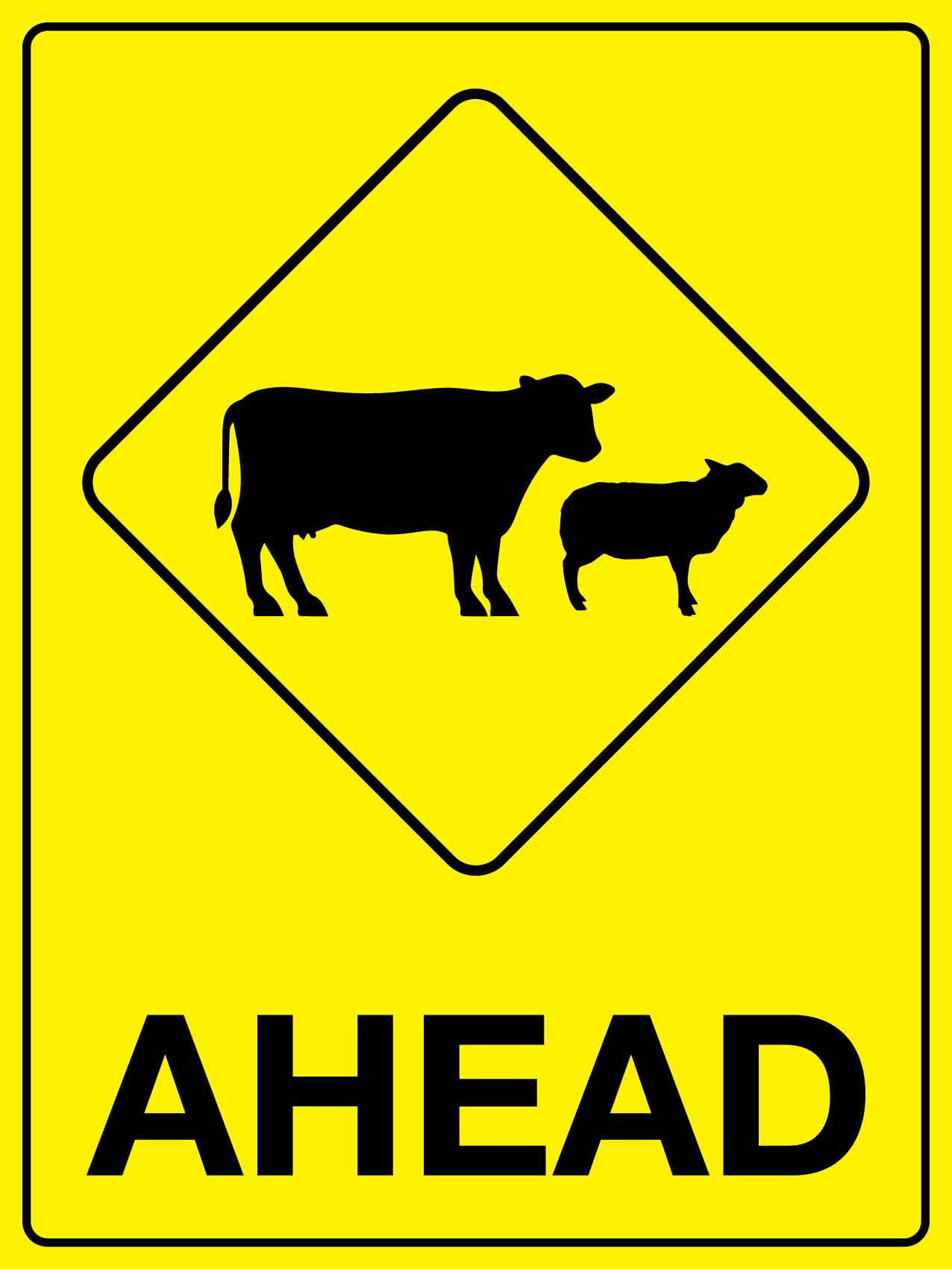 Cattle Ahead Bright Yellow Sign - New Signs