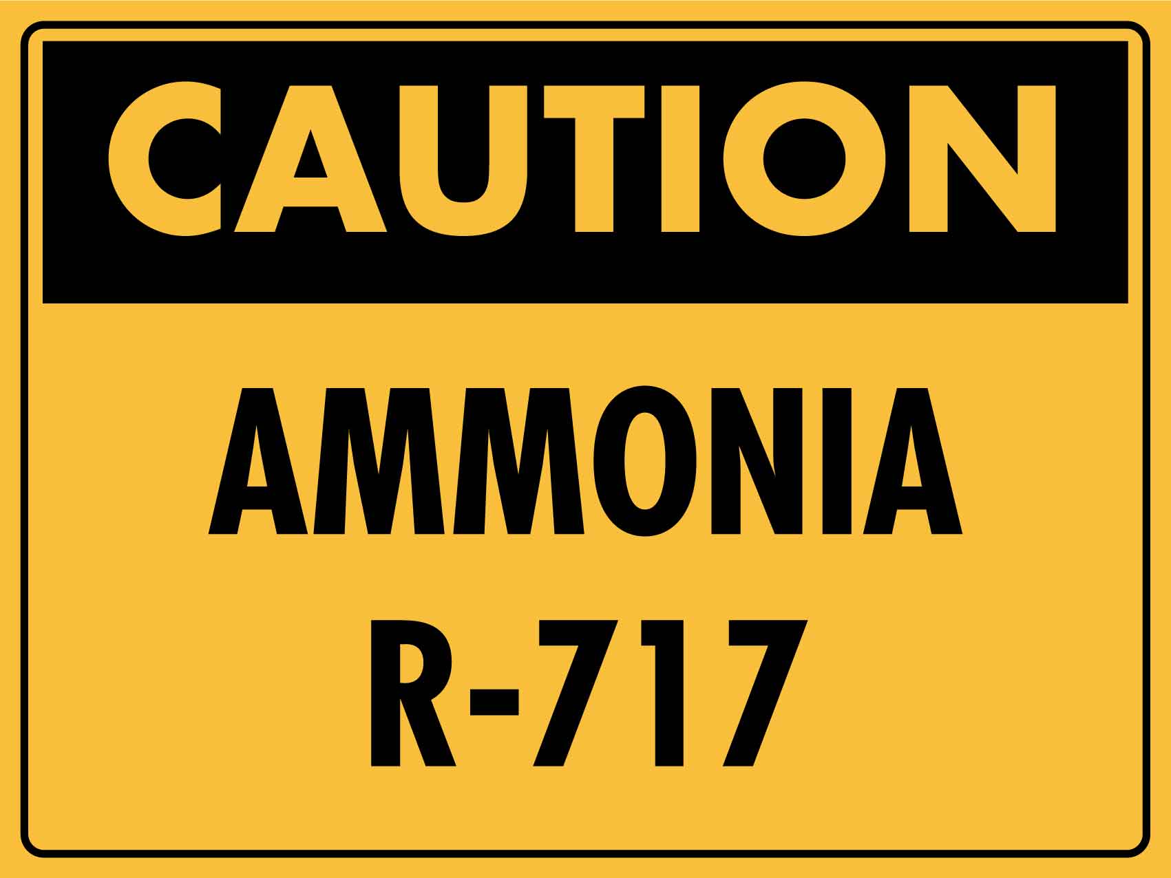 Caution Ammonia R - 717 Sign - New Signs