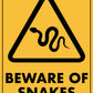 Caution Beware of Snakes Sign - New Signs