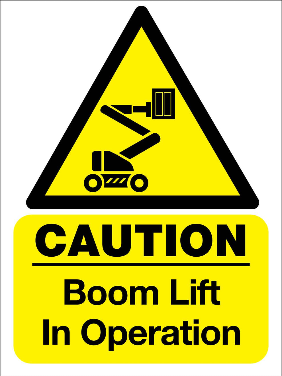 Caution Boom Lift In Operation Sign – New Signs