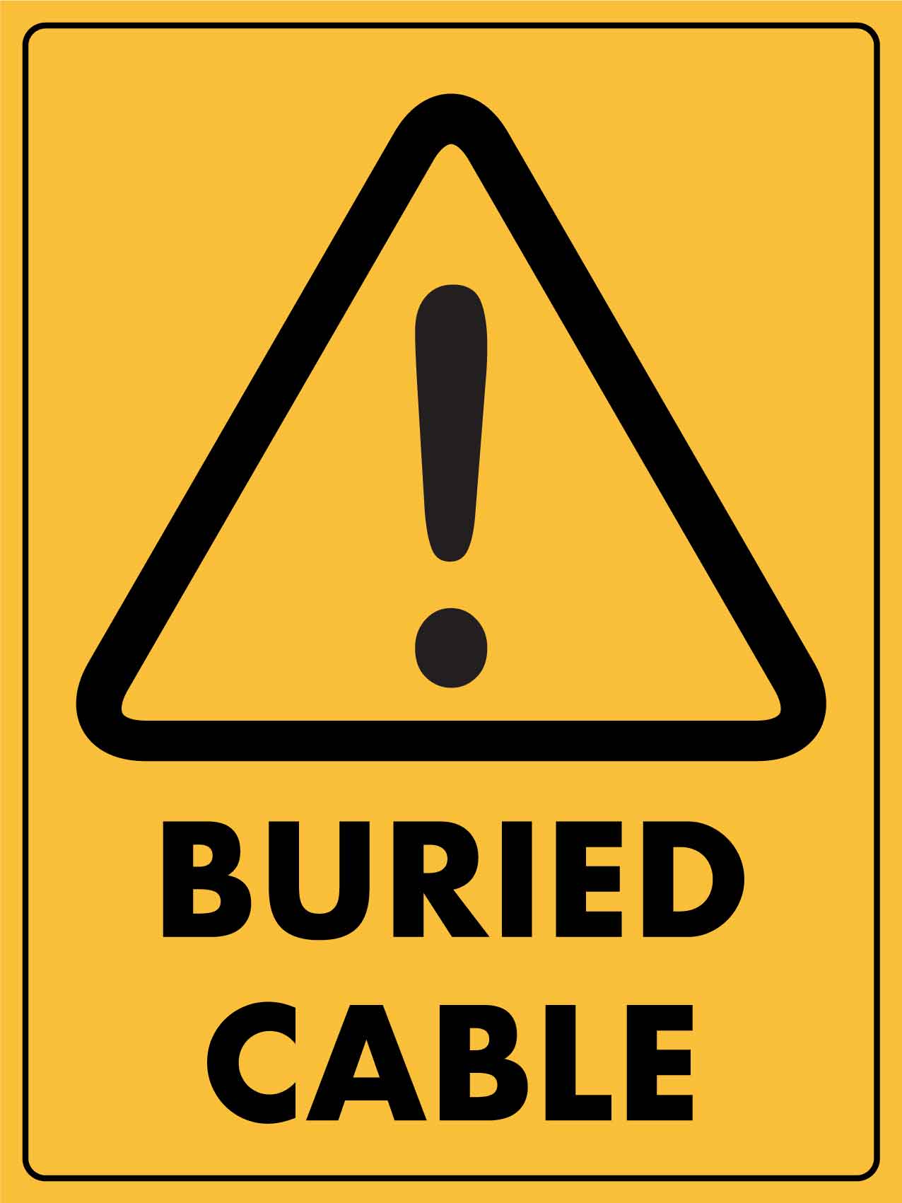 Caution Buried Cable Sign - New Signs