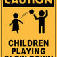 Caution Children Playing Slow Down Sign - New Signs