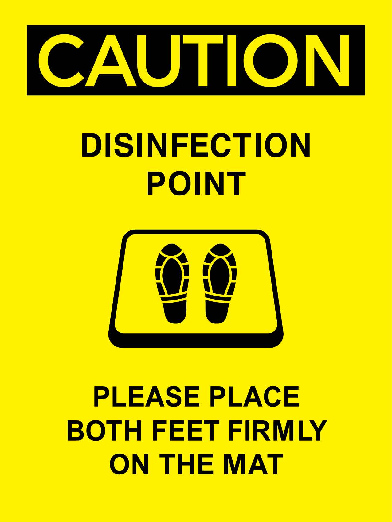 Caution Disinfection Point Please Place Both Feet Firm On The Mat Sign - New Signs