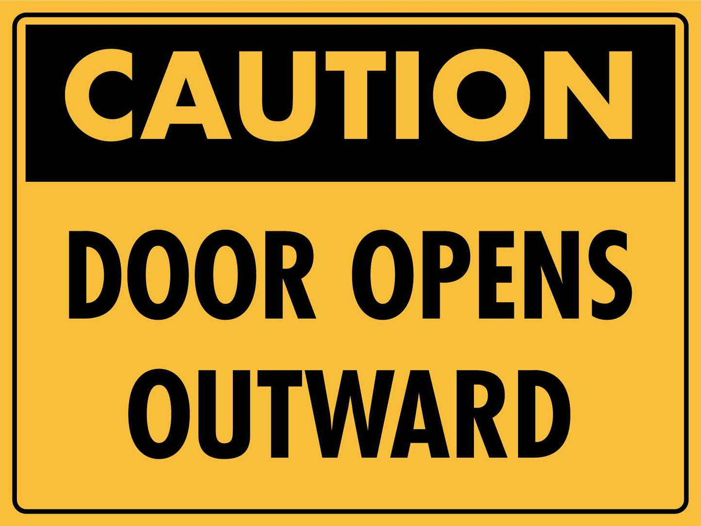 Caution Door Opens Outward Sign - New Signs