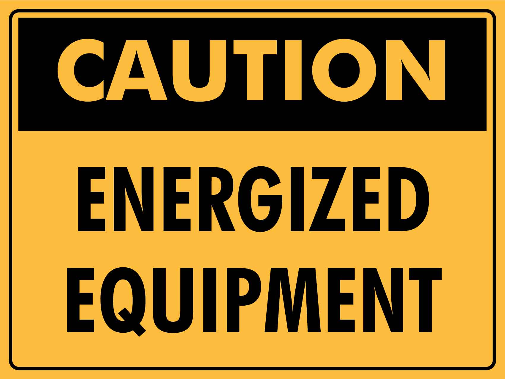 Remote Engergizing Sign Caution Energized Equipment Sign – New Signs