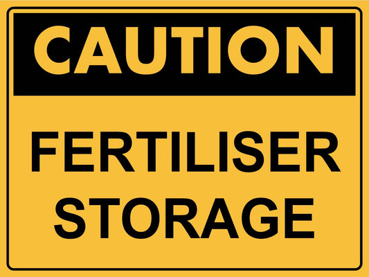 Caution Fertiliser Storage Sign - New Signs