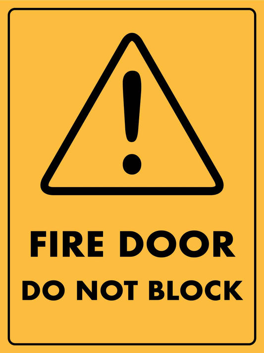 Caution Fire Door Do Not Block Sign - New Signs