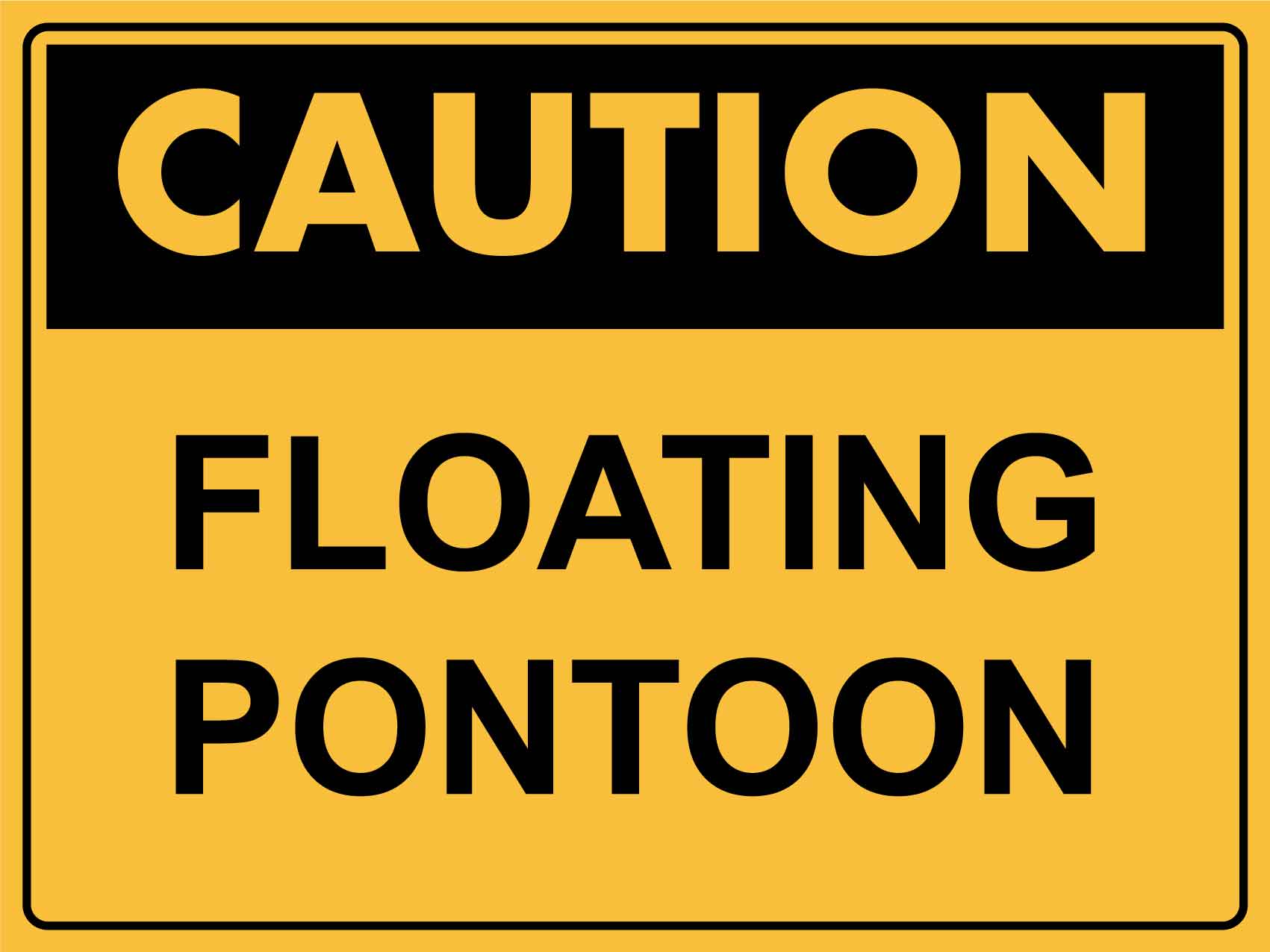 Missisuaga Floating Warning Sign Caution Floating Pontoon Sign – New Signs
