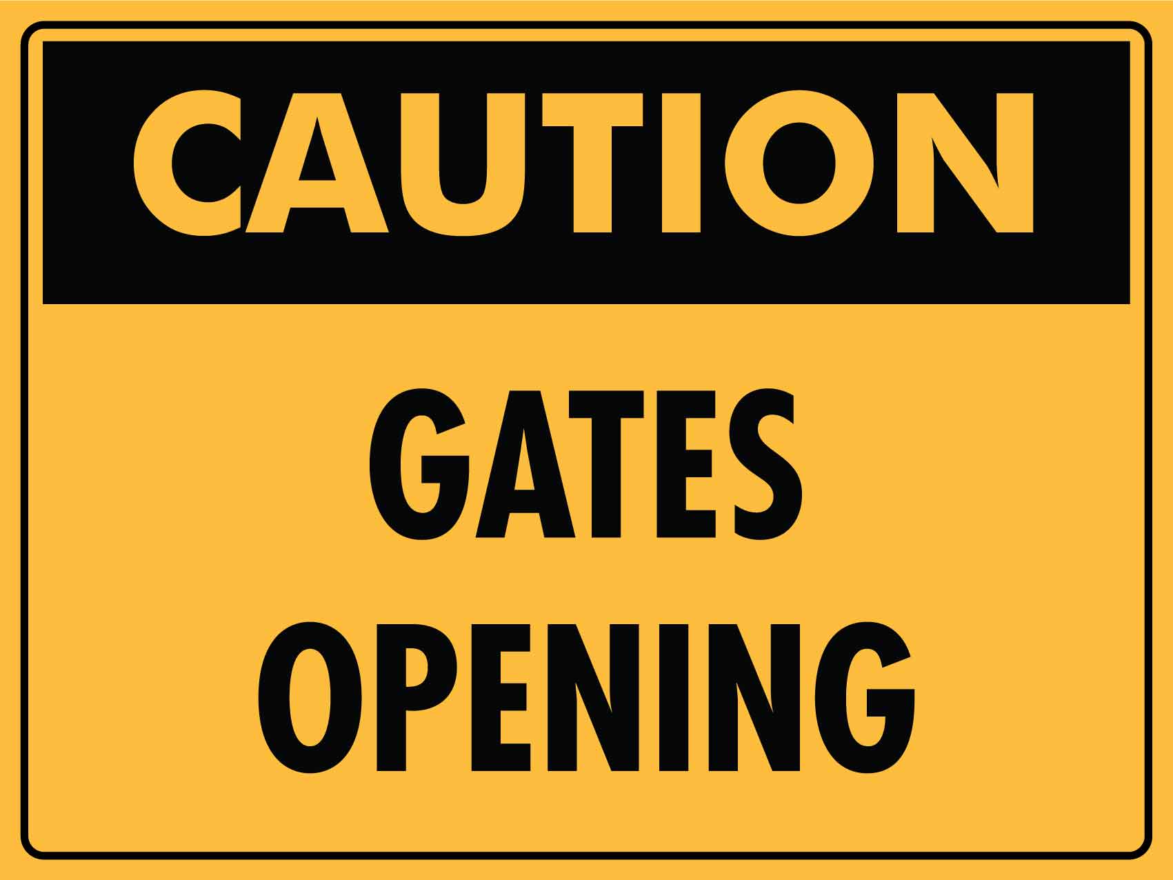 Operative Gate Sign Caution Gates Opening Sign – New Signs