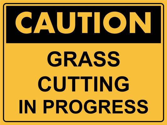 Caution Grass Cutting In Progress Sign - New Signs
