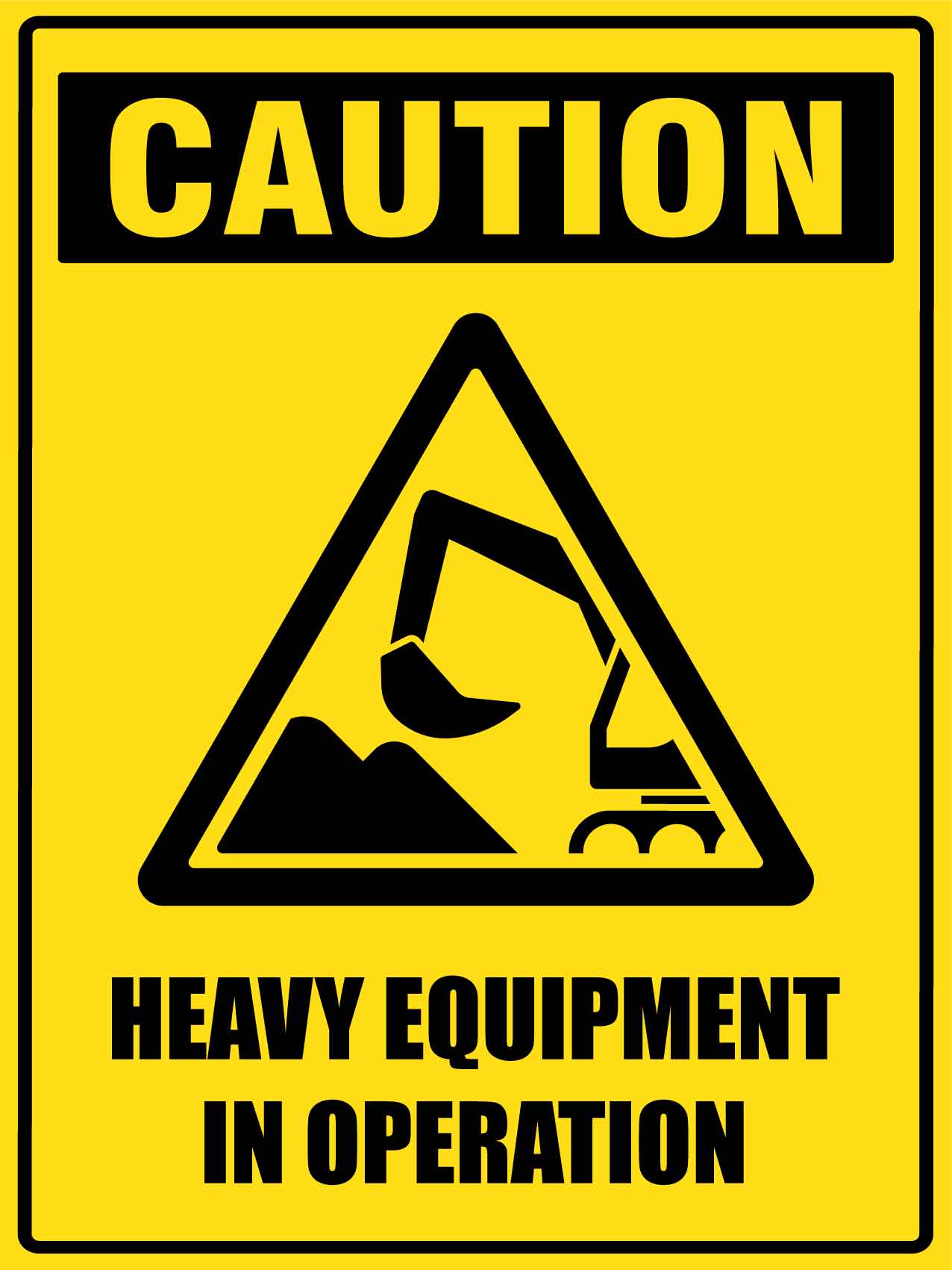 Operations Use Sign Caution Heavy Equipment In Operation Sign – New Signs
