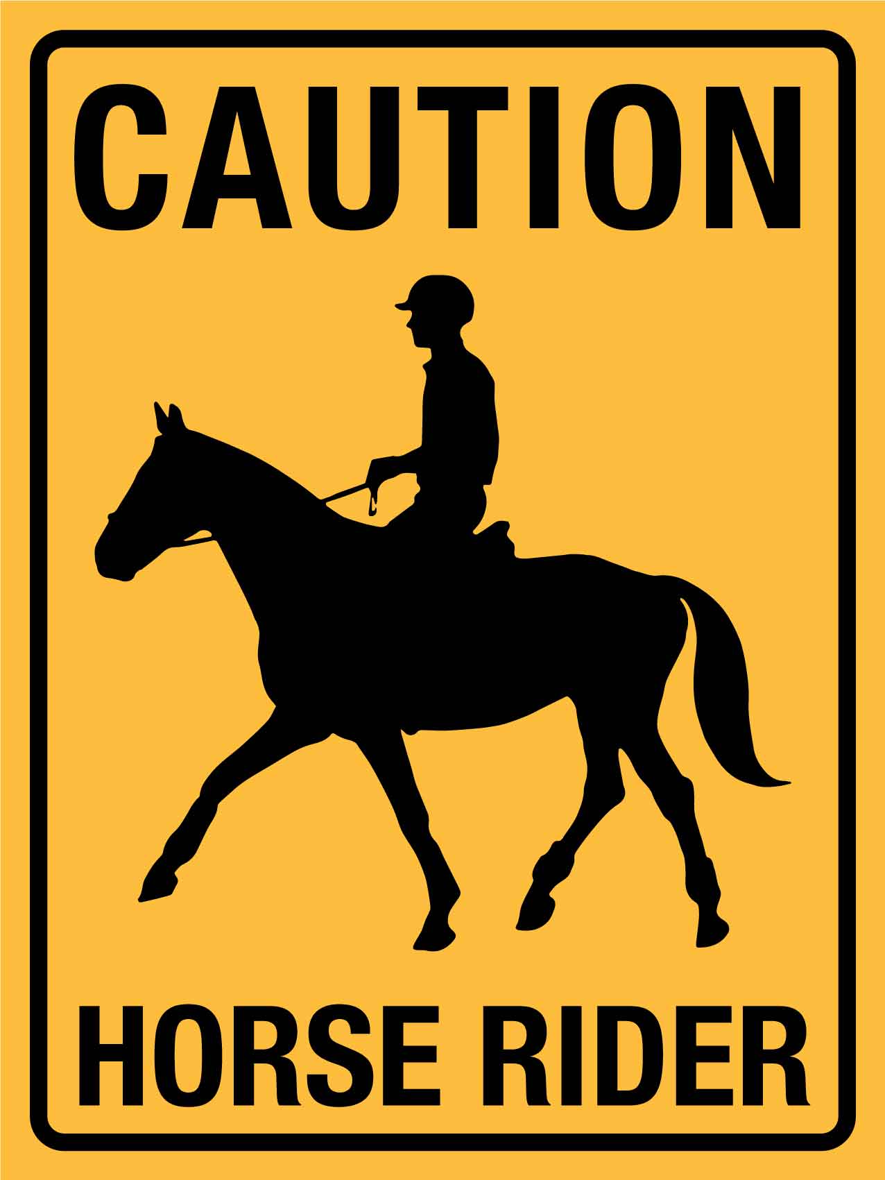 Caution Horse Rider Sign - New Signs