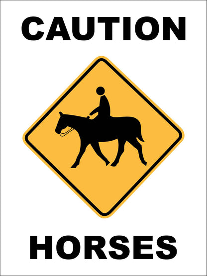 Caution Horses Sign - New Signs
