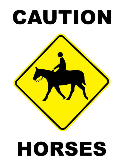 Caution Horses Sign - New Signs