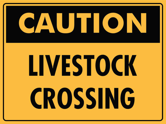 Caution Livestock Crossing Sign - New Signs