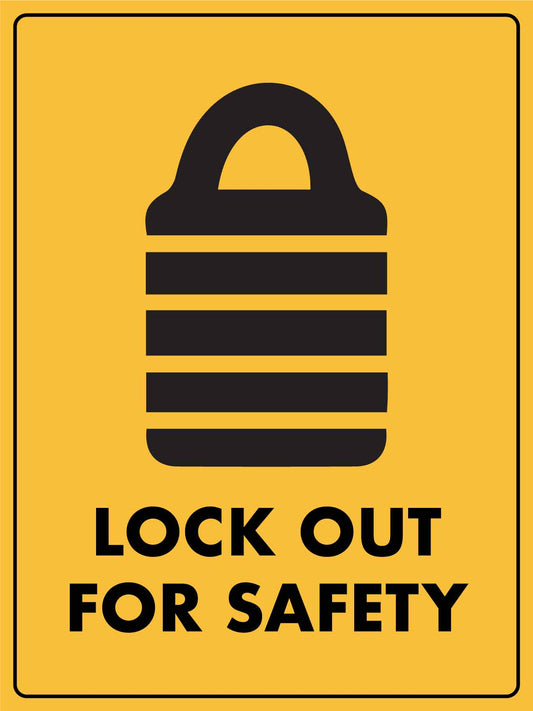 Caution Lock Out For Safety Sign - New Signs