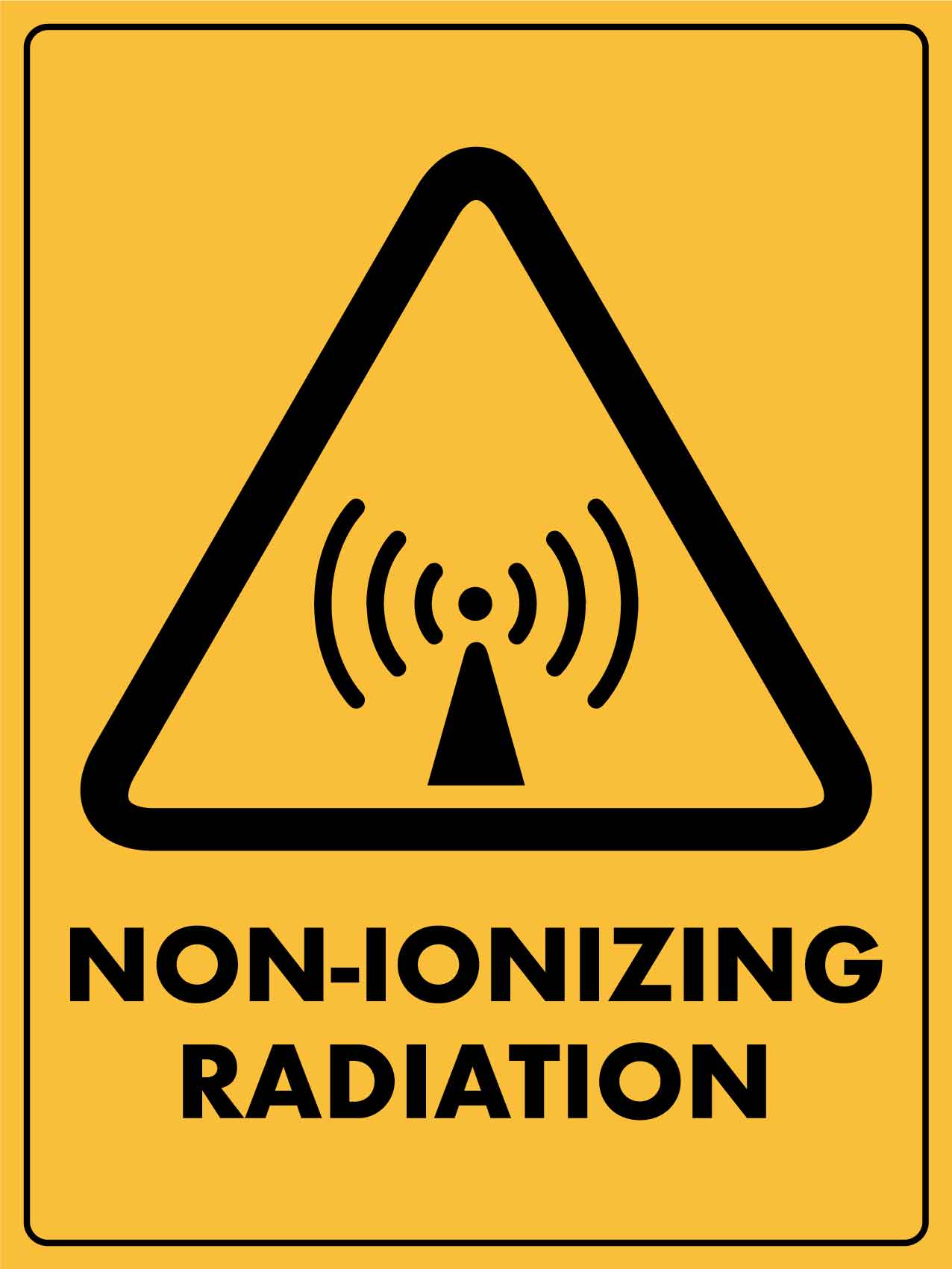 Caution Non - Ionizing Radiation Sign - New Signs