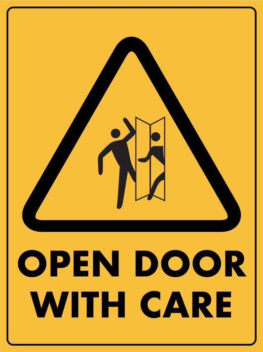 Caution Open Door With Care Sign - New Signs
