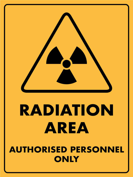 Caution Radiation Area Authorised Personnel Only Sign - New Signs