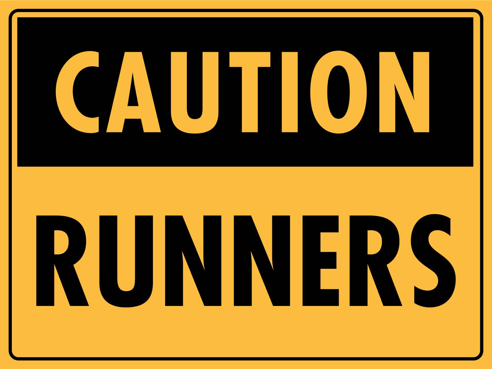 Caution Runners Sign - New Signs