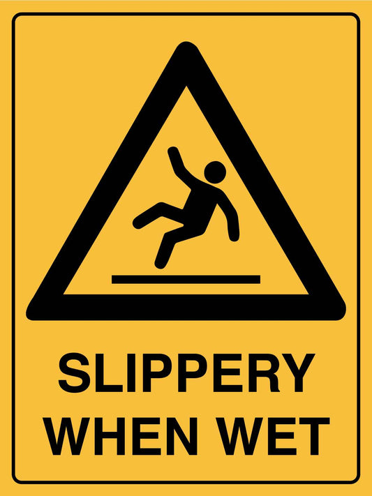 Caution Slippery When Wet Sign - New Signs