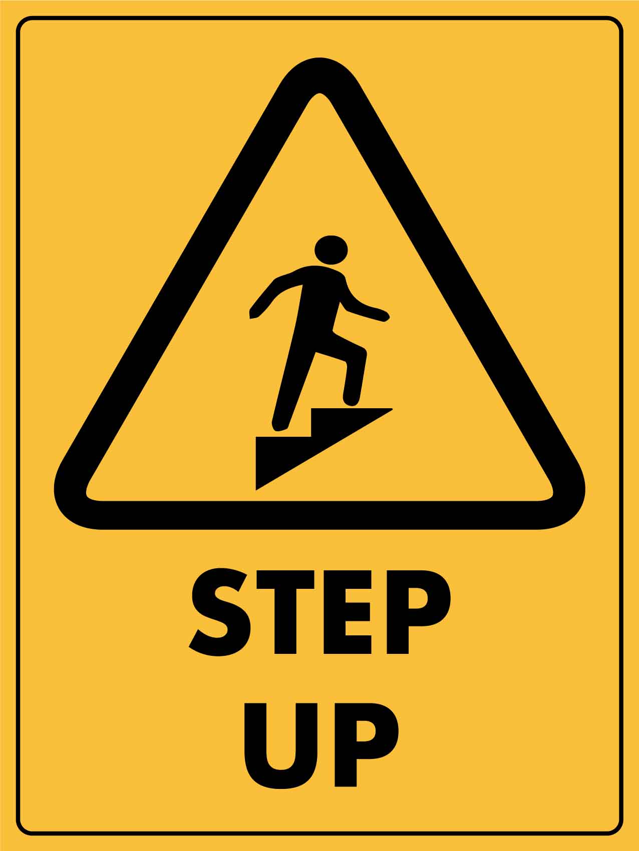 Caution Step Up Sign - New Signs