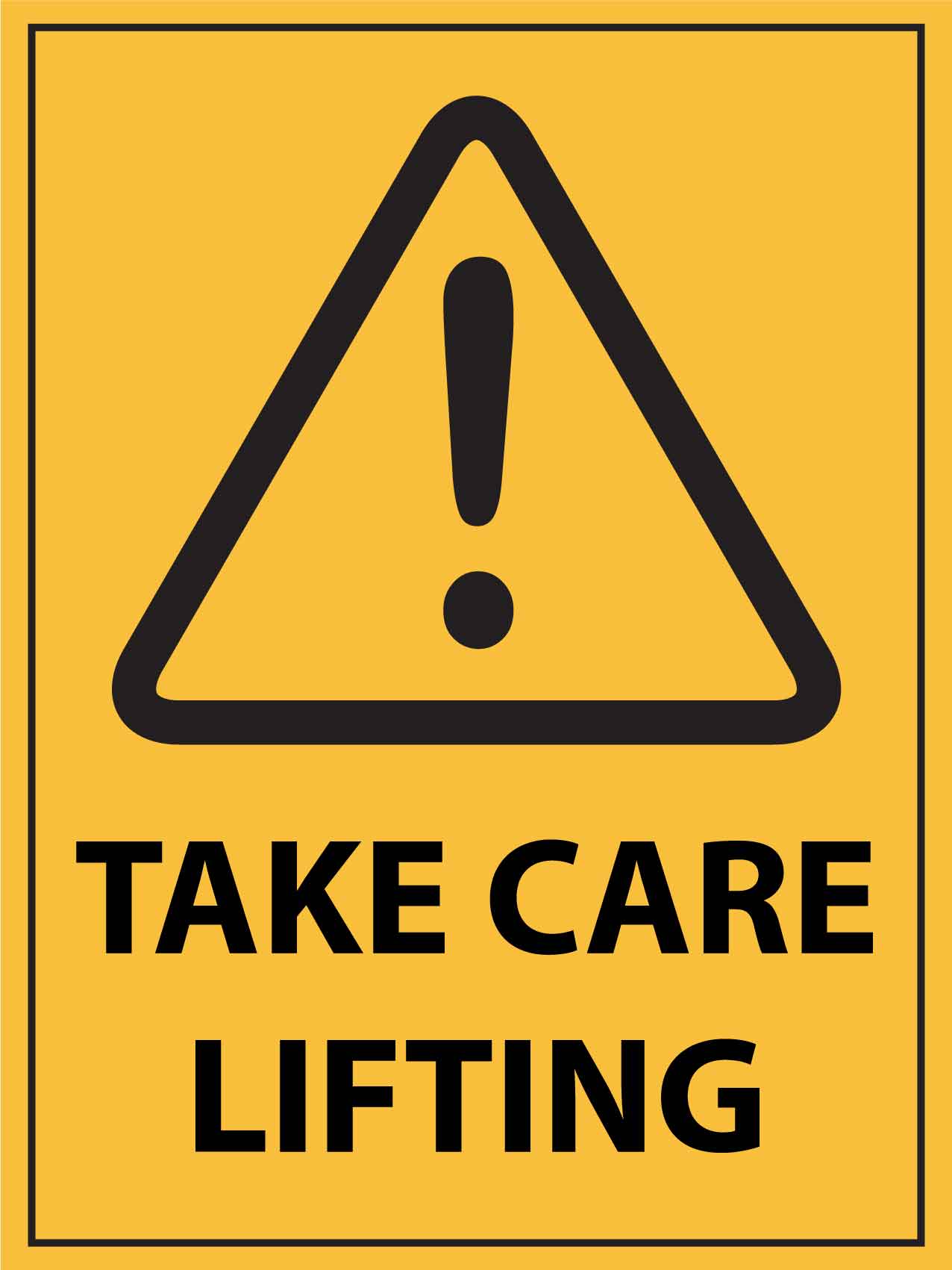 Caution Take Care Lifting Sign - New Signs