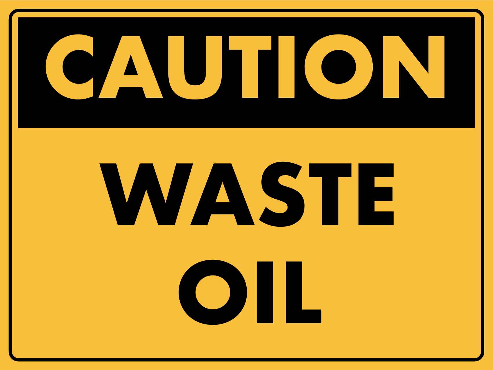 Caution Waste Oil Sign - New Signs