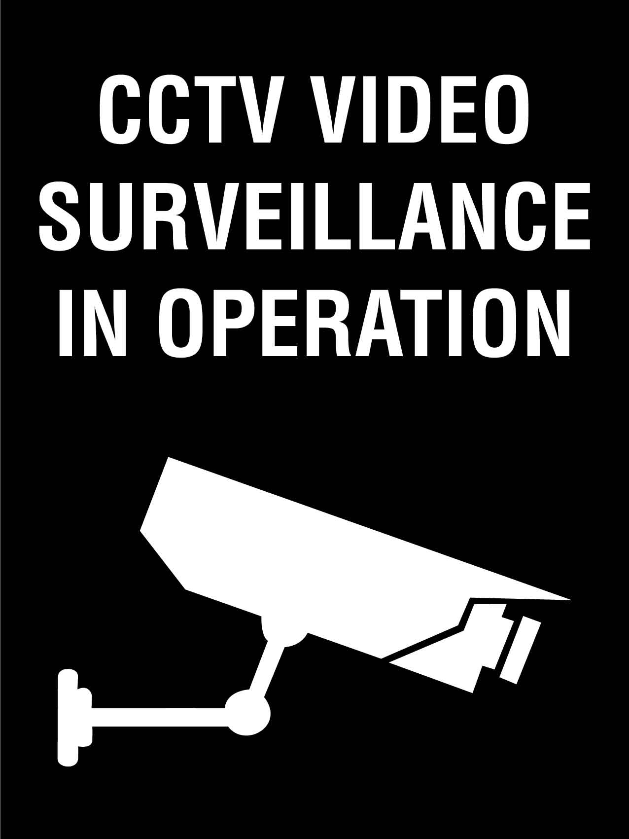 CCTV Video Surveillance In Operation Sign - New Signs