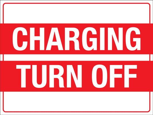 Charging Turn Off Sign - New Signs