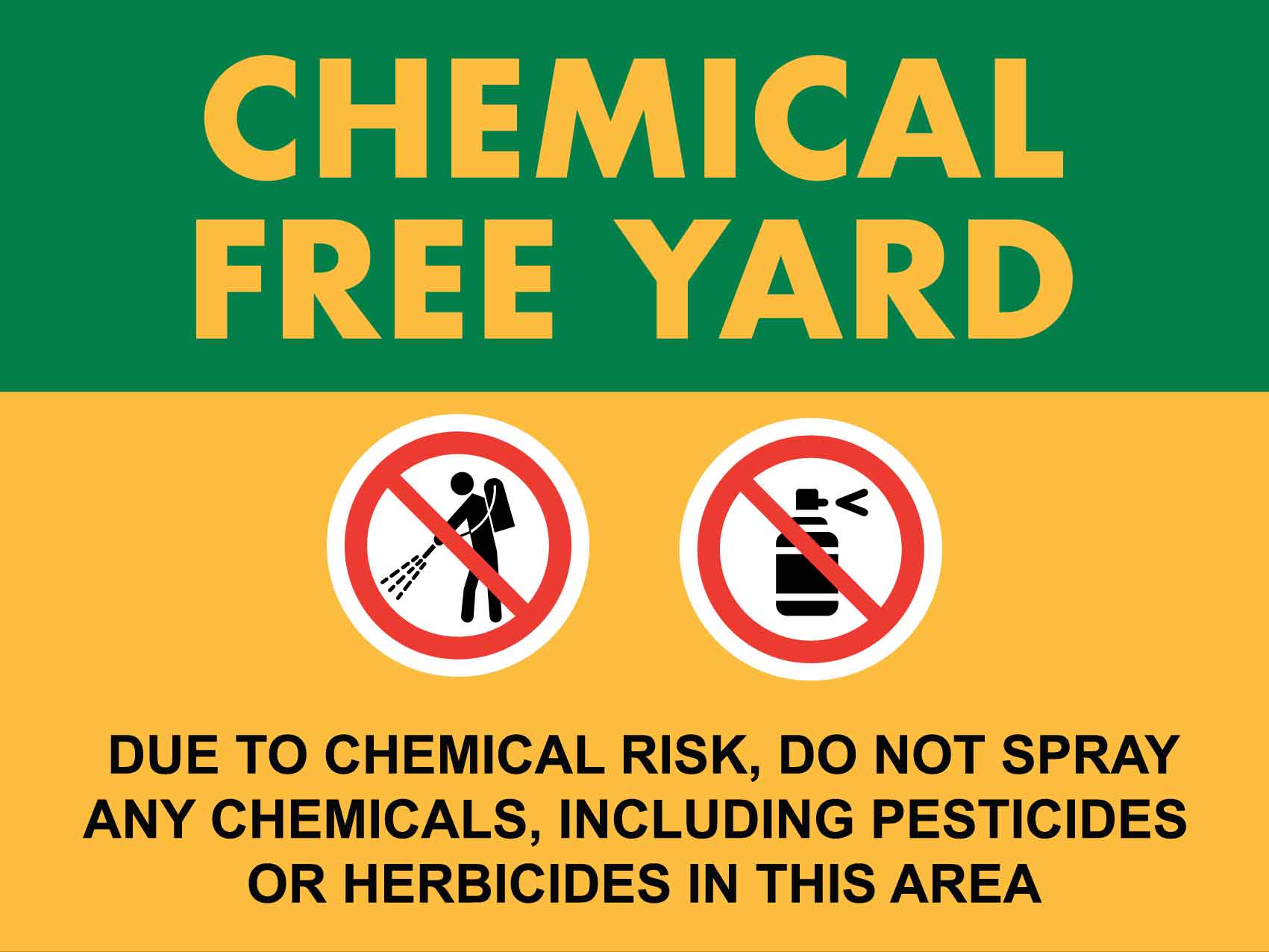 Chemical Free Yard Do Not Spray Chemicals Pesticides Herbicides Sign - New Signs