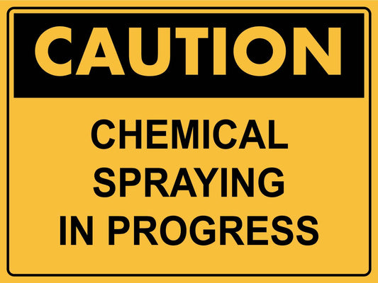 Chemical Spraying In Progress Sign - New Signs