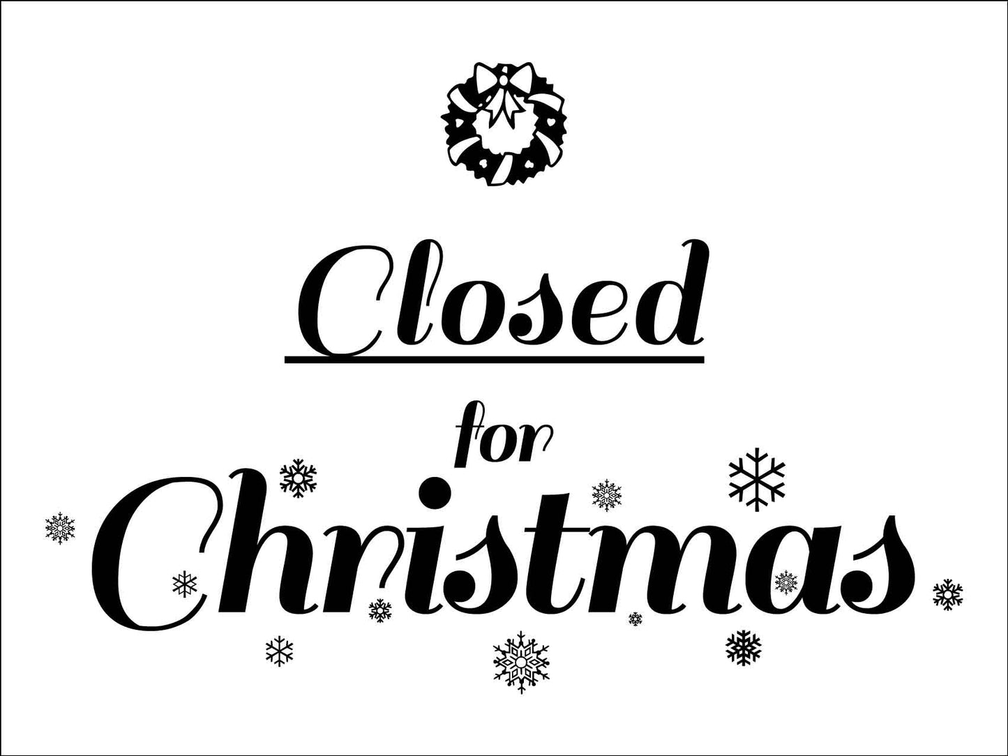 Closed for Christmas Sign - New Signs