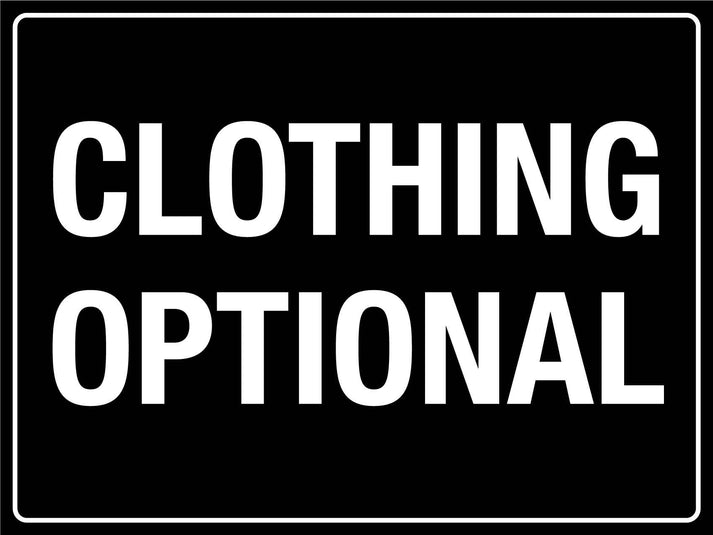 Clothing Optional Sign – New Signs