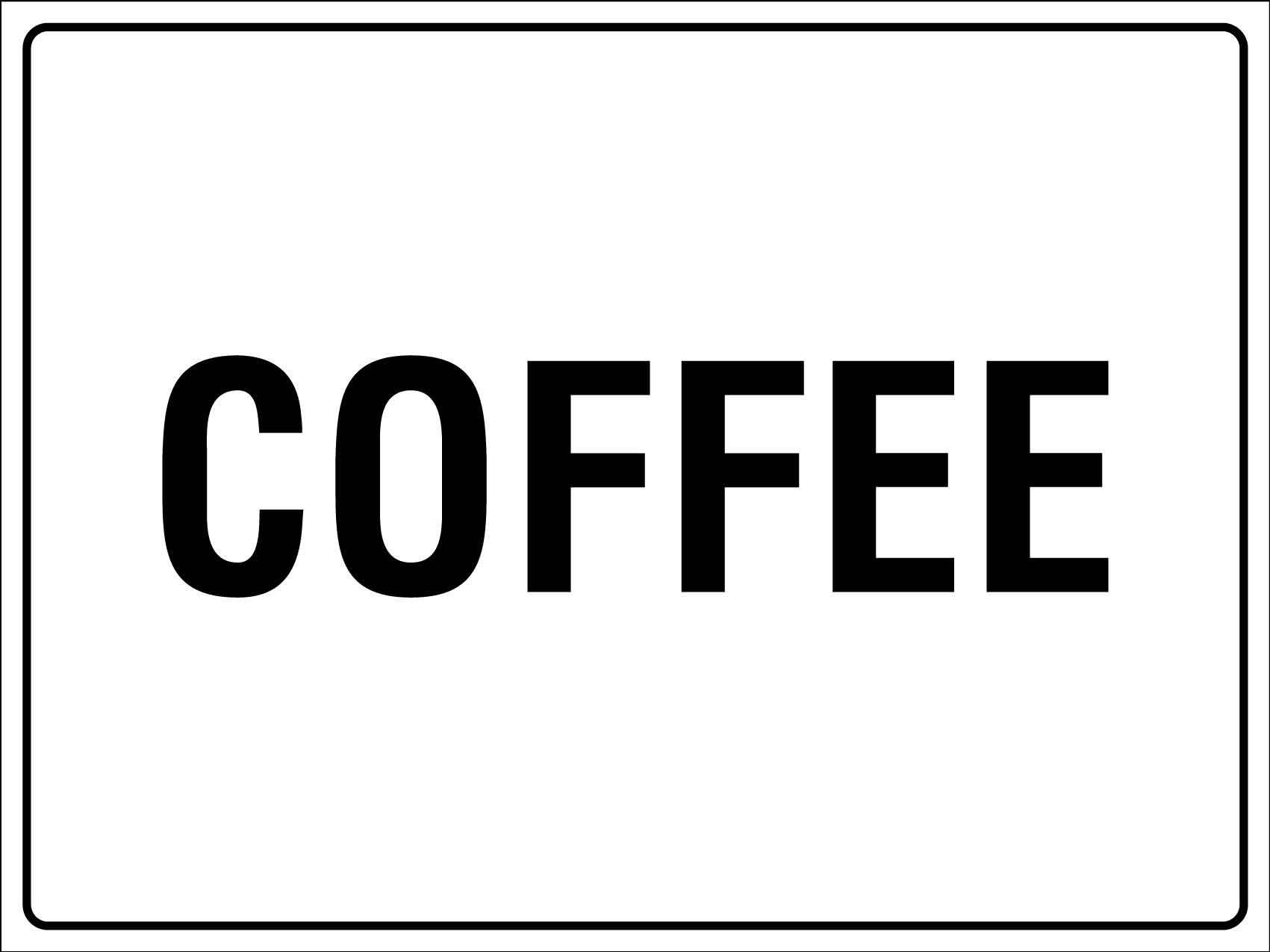 Coffee Sign - New Signs