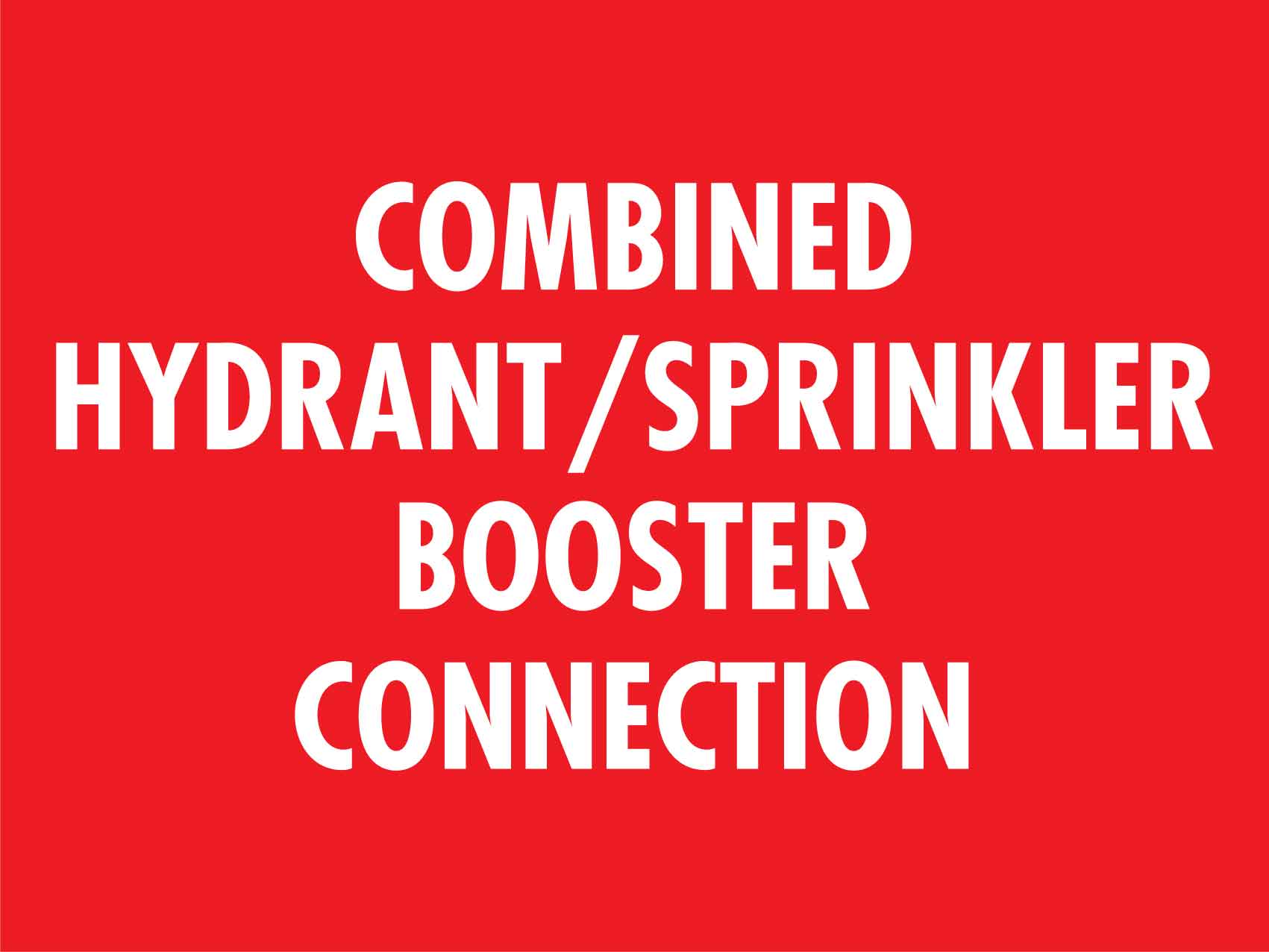 Combined Hydrant Sprinkler Booster Connection Sign - New Signs
