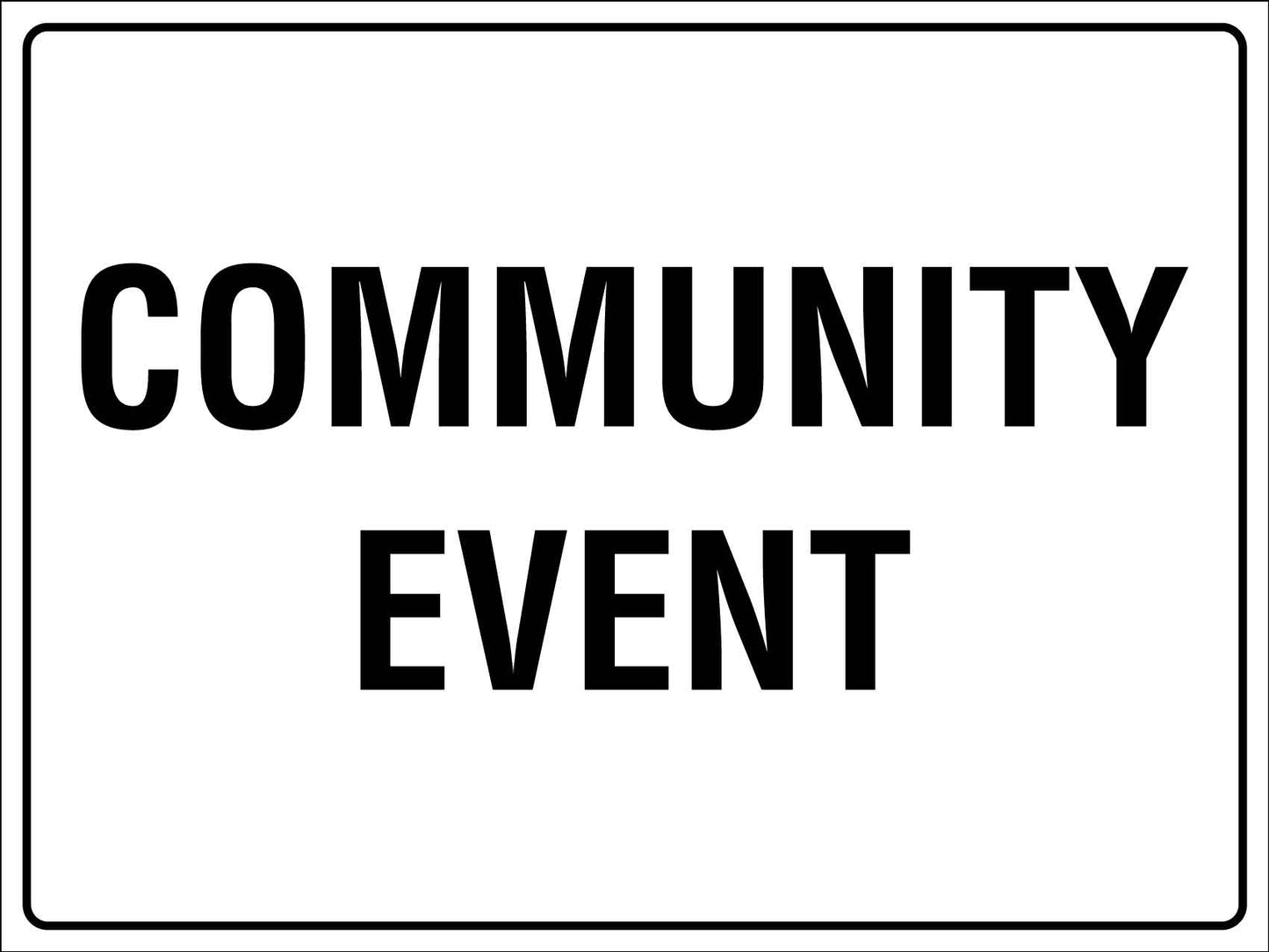 Community Event Sign - New Signs