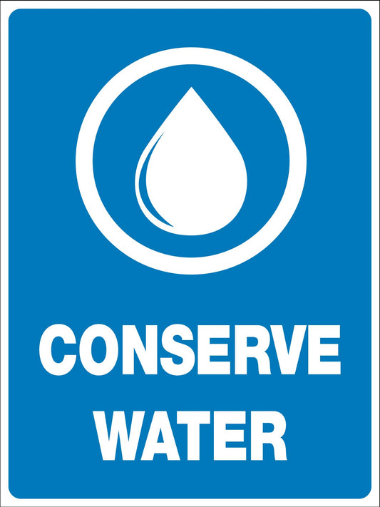Conserve Water Sign - New Signs