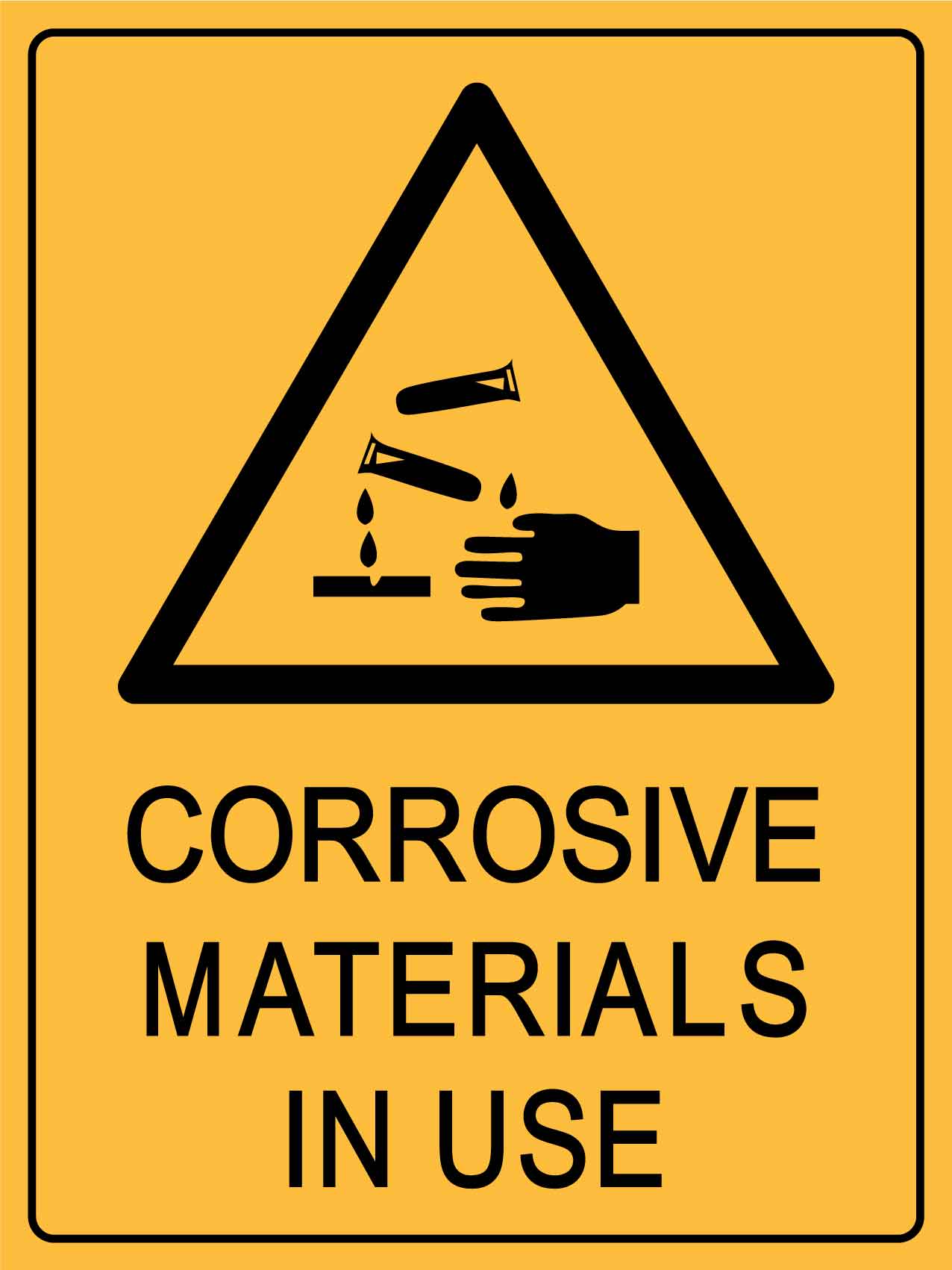 Corrosive Materials In Use Sign - New Signs