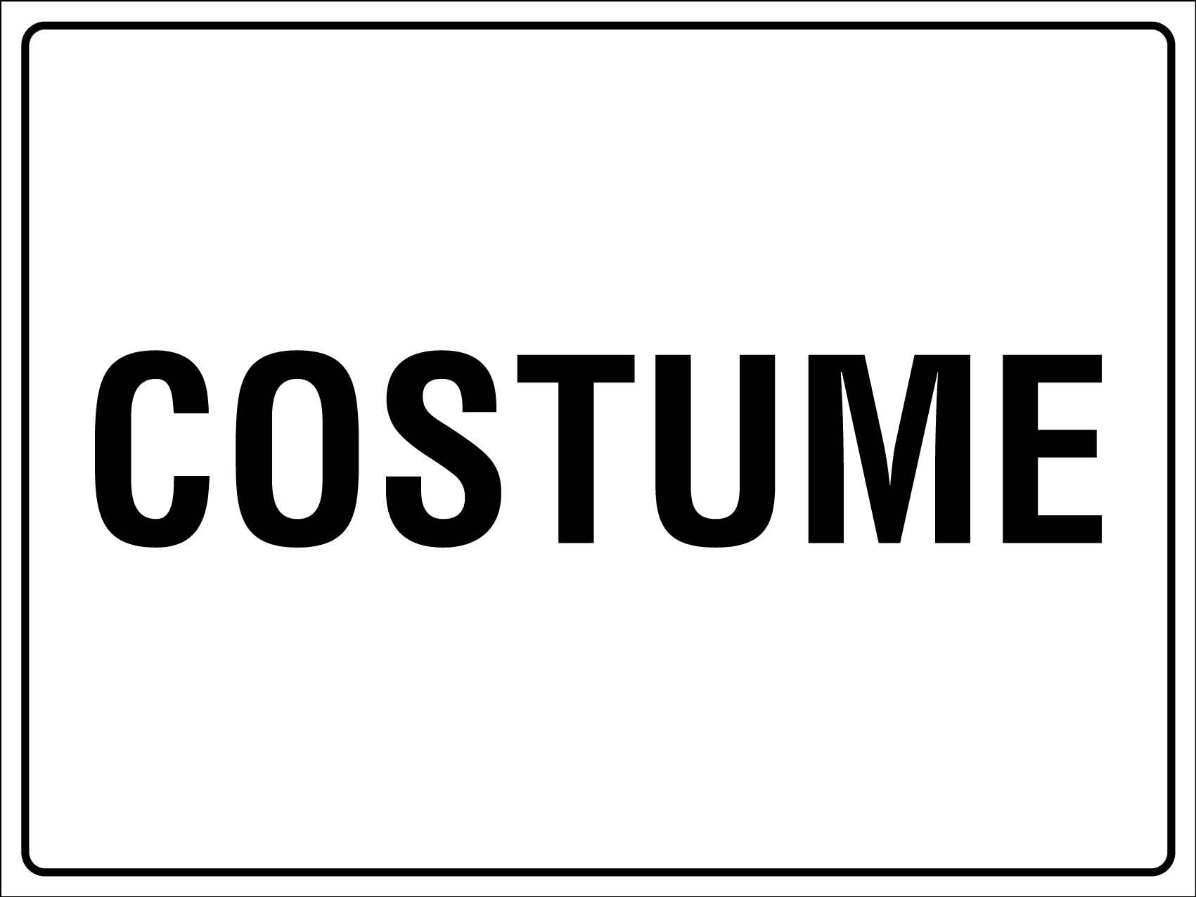 Costume Sign - New Signs