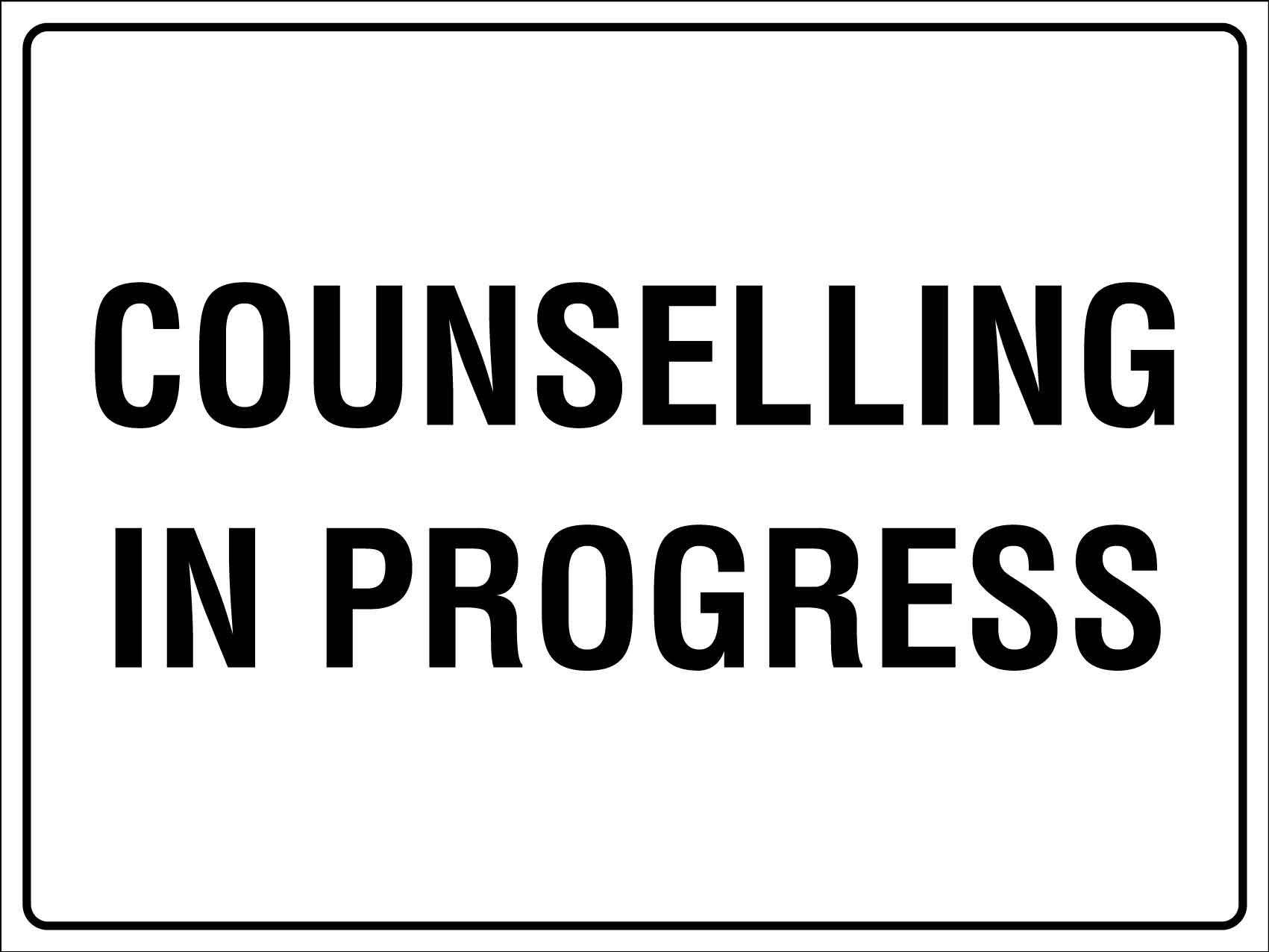 Counselling In Progress Sign - New Signs