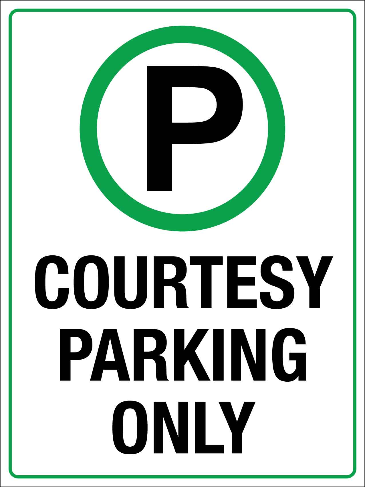 Courtesy Parking Only Sign - New Signs